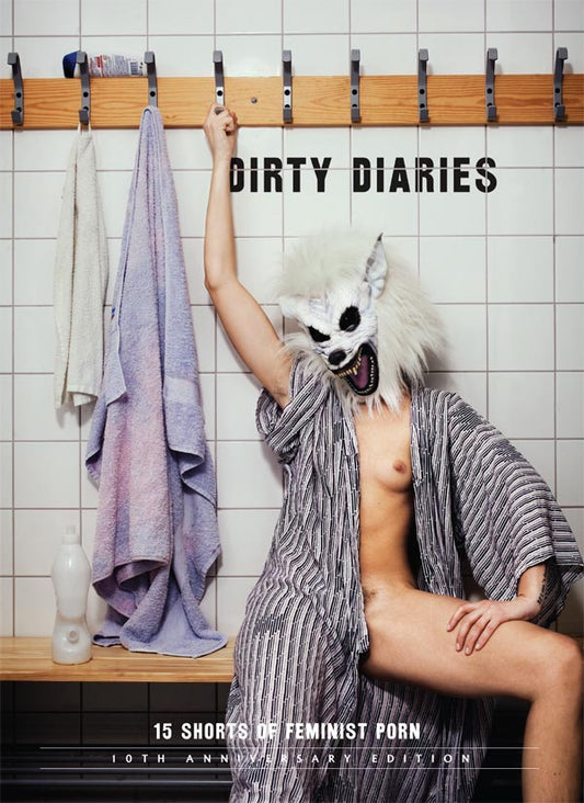 Dirty Diaries (10th Anniversary Edition)