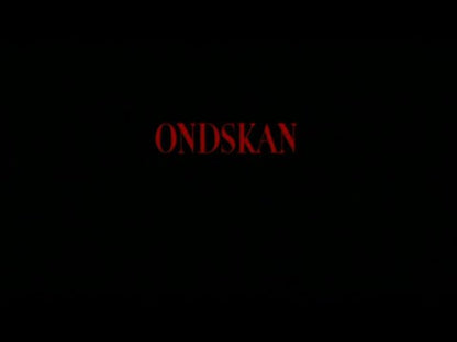 Ondskan